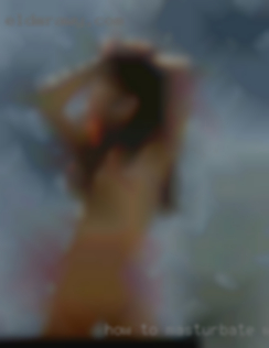 How to masturbate with looking more cum for me?